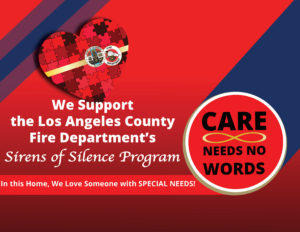 We Support the Los Angeles County Fire Department's Sirens of Silence Program