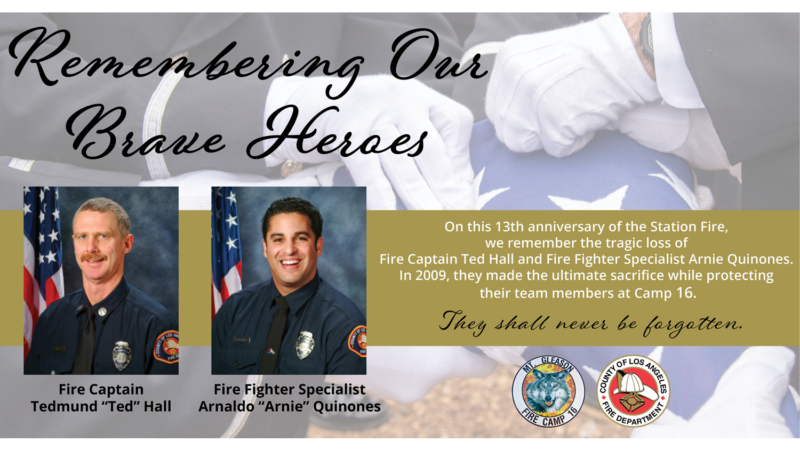 Tuesday, August 30, 2022, marked the 13-year anniversary of the line-of-duty deaths of Los Angeles County Fire Department Fire Captain Tedmund “Ted” Hall and Fire Fighter Specialist (FFS) Arnaldo “Arnie” Quinones.