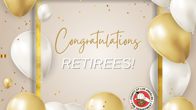 The County of Los Angeles Fire Department (LACoFD) congratulates all personnel who retired from County service between October and December 2023.