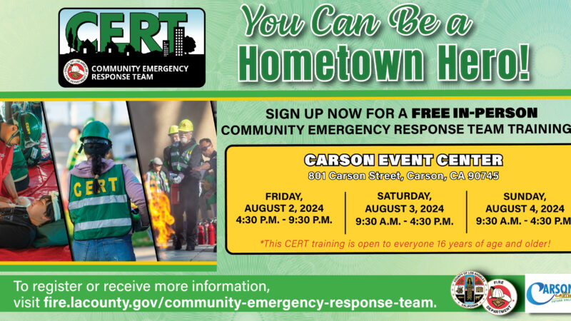 The County of Los Angeles Fire Department (LACoFD) has three upcoming Community Emergency Response Team (CERT) trainings during July and August 2024, in cities near you!