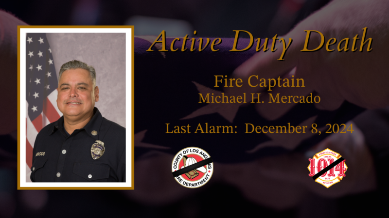 Active-Duty Death of LACoFD Fire Captain Michael H. Mercado