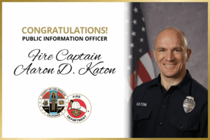 Effective February 1, 2026, Aaron D. Katon joins the County of Los Angeles Fire Department’s (LACoFD) Communications Division as the fire captain assigned to lead the Public Information Office/Special Events Section.